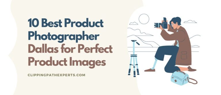10 Best Product Photographer Dallas for Perfect Product Images