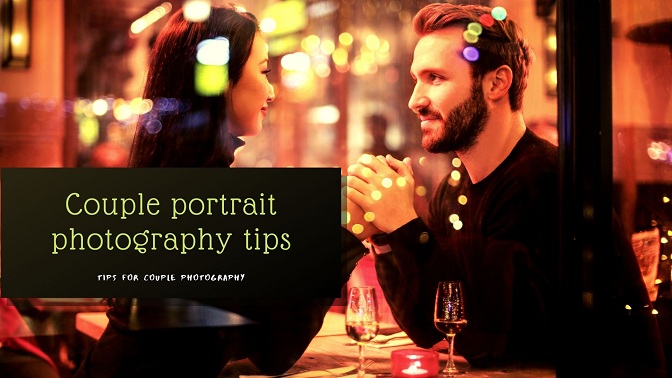 Couple Portrait Photography Tips