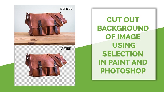 Cut out background of image using selection in Paint and Photoshop