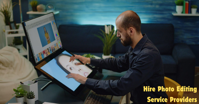 Hire Photo Editing Service Providers