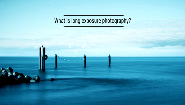 What is long exposure photography