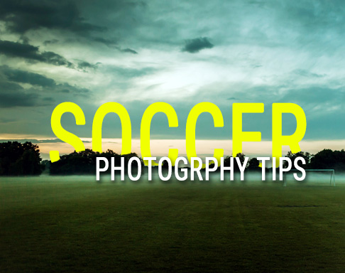 Soccer Photography Tips