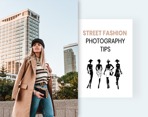 Street fashion photography tips