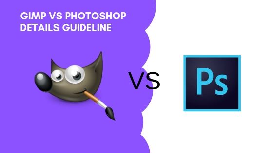 GIMP vs Photoshop Details Guideline