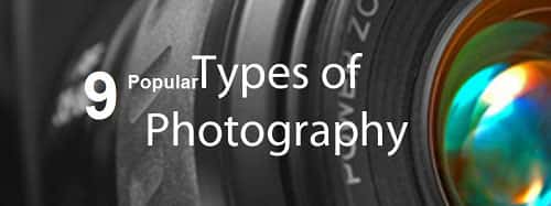 10 Popular Types of Photography Which You Like Most