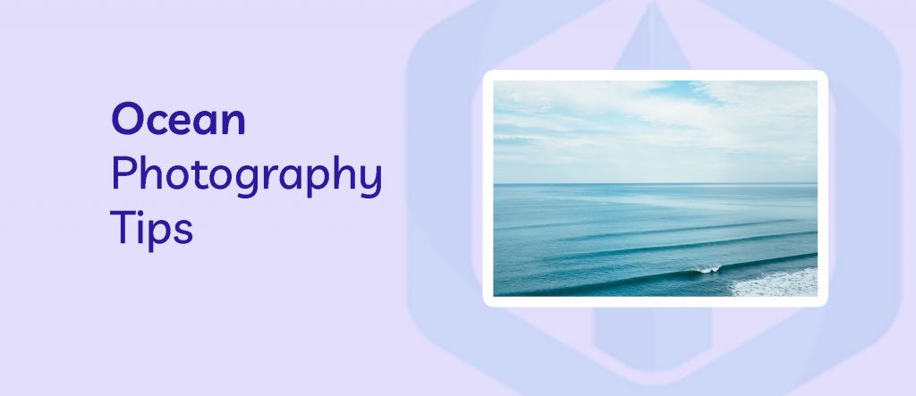 ocean photography tips for beginners